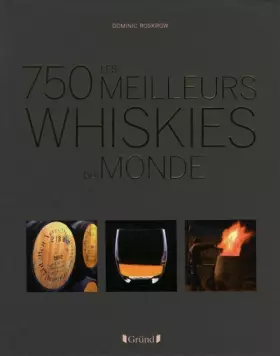 Couverture du produit · Les 750 plus grands whiskies du monde