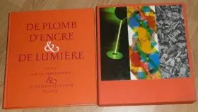 Couverture du produit · De plomb, d'encre et de lumière