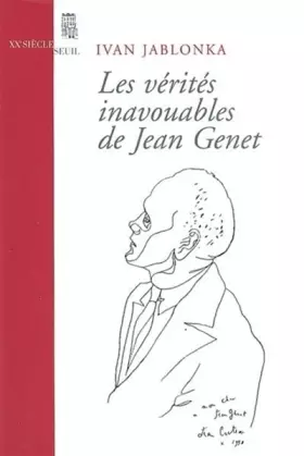 Couverture du produit · Les Vérités inavouables de Jean Genet