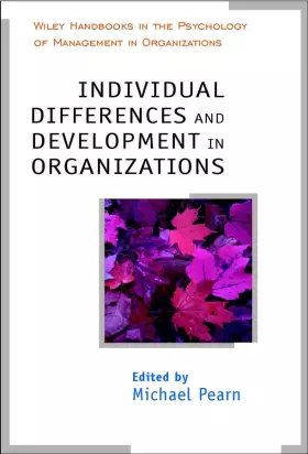 Couverture du produit · Individual Differences and Development in Organisations (Wiley Handbooks in Work & Organizational Psychology)