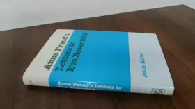 Couverture du produit · Anna Freud's Letters to Eva Rosenfeld