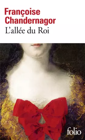 Couverture du produit · L'allée du Roi: Souvenirs de Françoise d'Aubigné, marquise de Maintenon, épouse du Roi de France