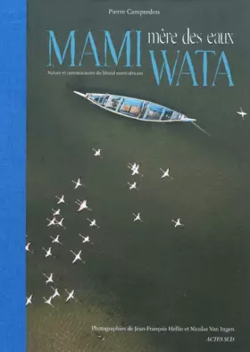 Couverture du produit · Mami Wata mère des eaux: Nature et communautés du littoral ouest-africain