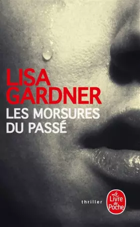 Couverture du produit · Les Morsures du passé