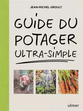 Couverture du produit · Guide du potager ultra-simple