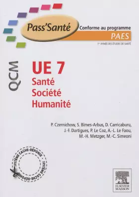 Couverture du produit · UE 7 - Santé - Société - Humanité - QCM: 290 QCM, QROC et questions rédactionnelles