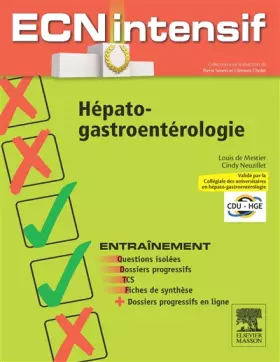 Couverture du produit · Hépato-gastro-entérologie: Dossiers progressifs et questions isolées corrigés