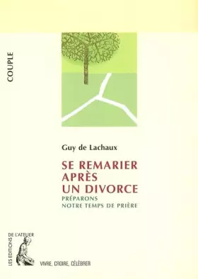 Couverture du produit · Se remarier après un divorce : Préparons un temps de prière