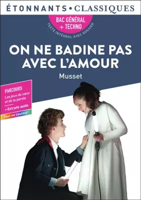 Couverture du produit · On ne badine pas avec l'amour: Bac 2025