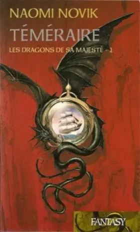 Couverture du produit · Téméraire Tome 1 - Les dragons de sa majesté
