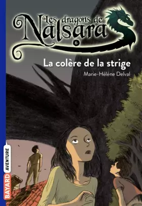 Couverture du produit · Les dragons de Nalsara, Tome 6 : La colère de la strige