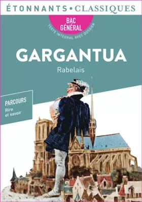Couverture du produit · Gargantua - Bac 2022 - Parcours "Rire et savoir"