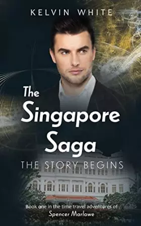 Couverture du produit · The Singapore Saga: The Story Begins