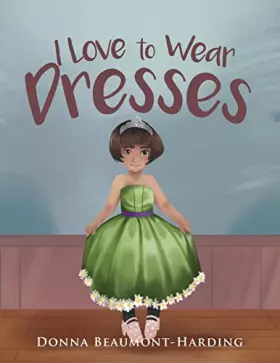 Couverture du produit · I Love to Wear Dresses