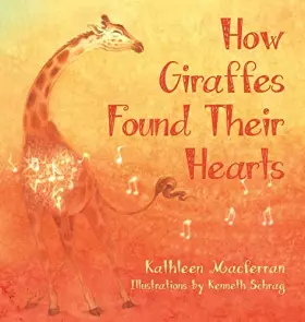 Couverture du produit · How Giraffes Found Their Hearts (Giraffe Tales)