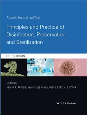 Couverture du produit · Russell, Hugo and Ayliffe's Principles and Practice of Disinfection, Preservation and Sterilization