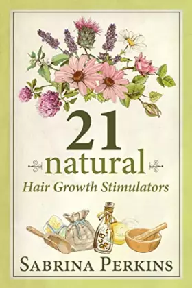 Couverture du produit · 21 Natural Hair Growth Stimulators