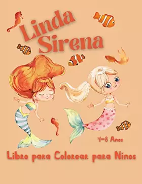 Couverture du produit · Linda Sirena Libro para Colorear para Niños: 25 páginas para colorear de sirenas - Diseño perfecto para niñas - 4-8 años - Rega
