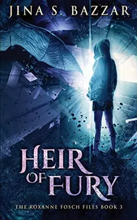 Couverture du produit · Heir of Fury (Roxanne Fosch Files)