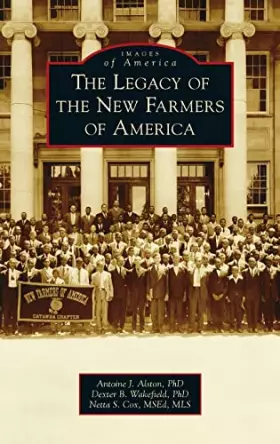 Couverture du produit · Legacy of the New Farmers of America (Images of America)