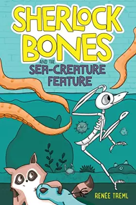 Couverture du produit · Sherlock Bones and the Sea-Creature Feature: A Graphic Novel