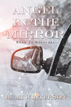 Couverture du produit · Angel in the Mirror: Road to Recovery