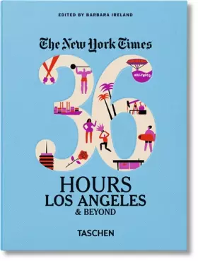 Couverture du produit · The New York Times: 36 Hours, Los Angeles & Beyond