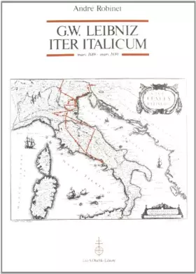 Couverture du produit · G.W.Leibniz: Iter italicum (Mars 1689-Mars 1690). La dynamique de la République des Lettres. Nombreux textes inédits