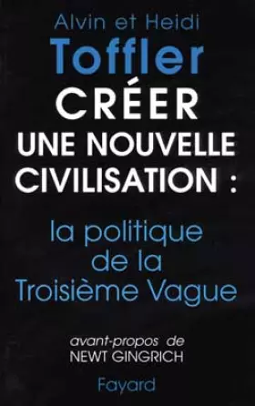 Couverture du produit · Créer une nouvelle civilisation : La politique de la troisième vague