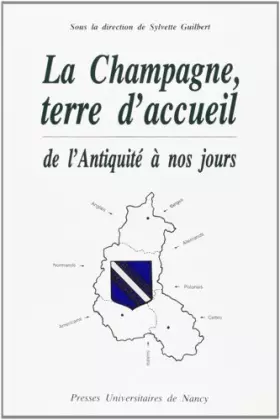 Couverture du produit · La Champagne : Terre d'accueil