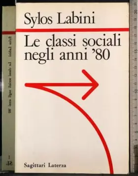 Couverture du produit · Le classi sociali degli anni Ottanta