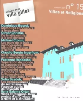 Couverture du produit · Cahiers De La Villa Gillet N° 15 Novembre 2001 : Villes Et Religions
