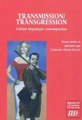 Couverture du produit · Hispanistica XX, N° 27 : Transmission/Transgression : Culture hispanique contemporaine
