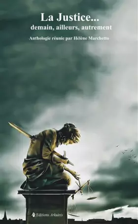 Couverture du produit · La Justice...Demain.Ailleurs.Autrement