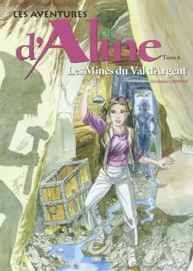 Couverture du produit · Les mines du Val d'Argent