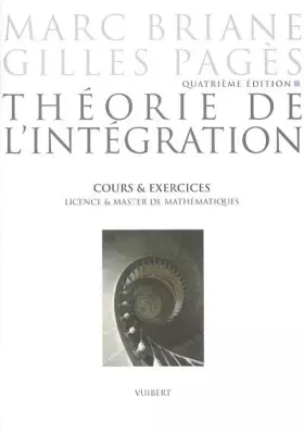 Couverture du produit · Théorie de l'intégration : Cours & exercices, Licence & Master de mathématiques