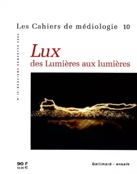 Couverture du produit · Lux, des Lumières aux lumières