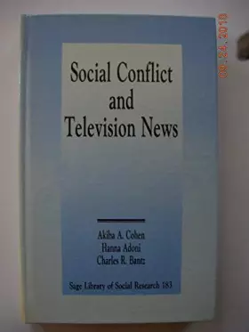Couverture du produit · Social Conflict and Television News (SAGE Library of Social Research)