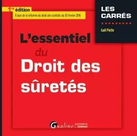 Couverture du produit · L'Essentiel du Droit des Sûretés 2016-2017