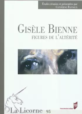 Couverture du produit · GISELE BIENNE FIGURES DE L ALTERITE