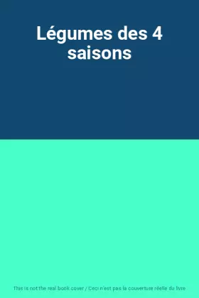 Couverture du produit · Légumes des 4 saisons