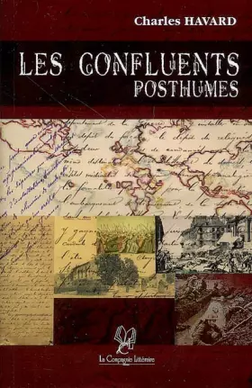 Couverture du produit · Les confluents posthumes