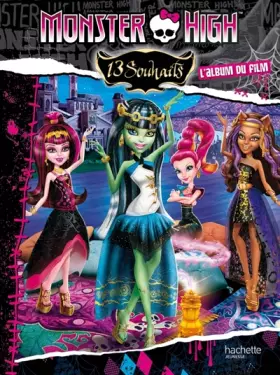 Couverture du produit · Monster High - 13 souhaits