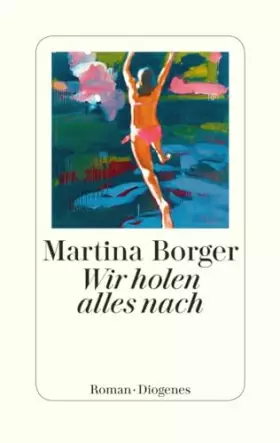 Couverture du produit · Wir holen alles nach: Roman