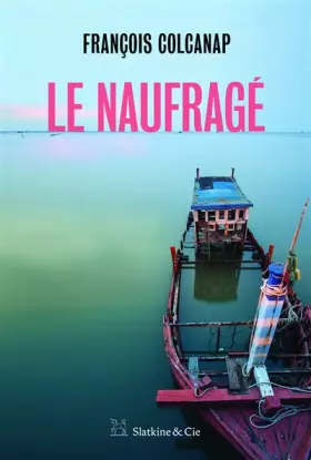 Couverture du produit · Le naufragé