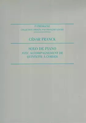 Couverture du produit · Solo de Piano avec Accompagnement de Quintette a Cordes - Cesar Franck - Partitur mit Stimmen
