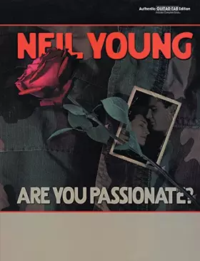 Couverture du produit · Neil Young -- Are You Passionate?: Authentic Guitar TAB