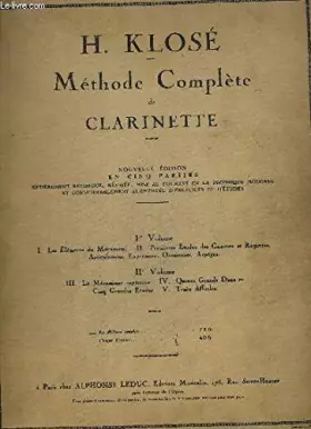 Couverture du produit · METHODE COMPLETE DE CLARINETTE - NOUVELLE EDITION EN CINQ PARTIES ENTIEREMENT REFONDUE - REVISEE - MISE AU COURANT DE LA TECHNI