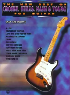 Couverture du produit · The New Best of Crosby, Stills, Nash & Young for Guitar: Easy TAB Deluxe (The New Best of... for Guitar)