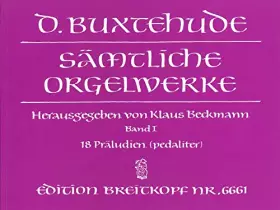 Couverture du produit · Sämtliche Orgelwerke : Herausgegeben von Klaus Beckmann Band 1-18 Präludien